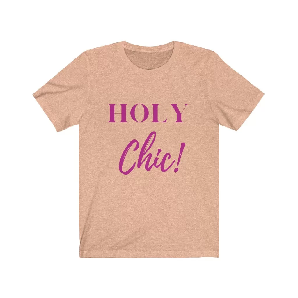 Holy Chic Tee