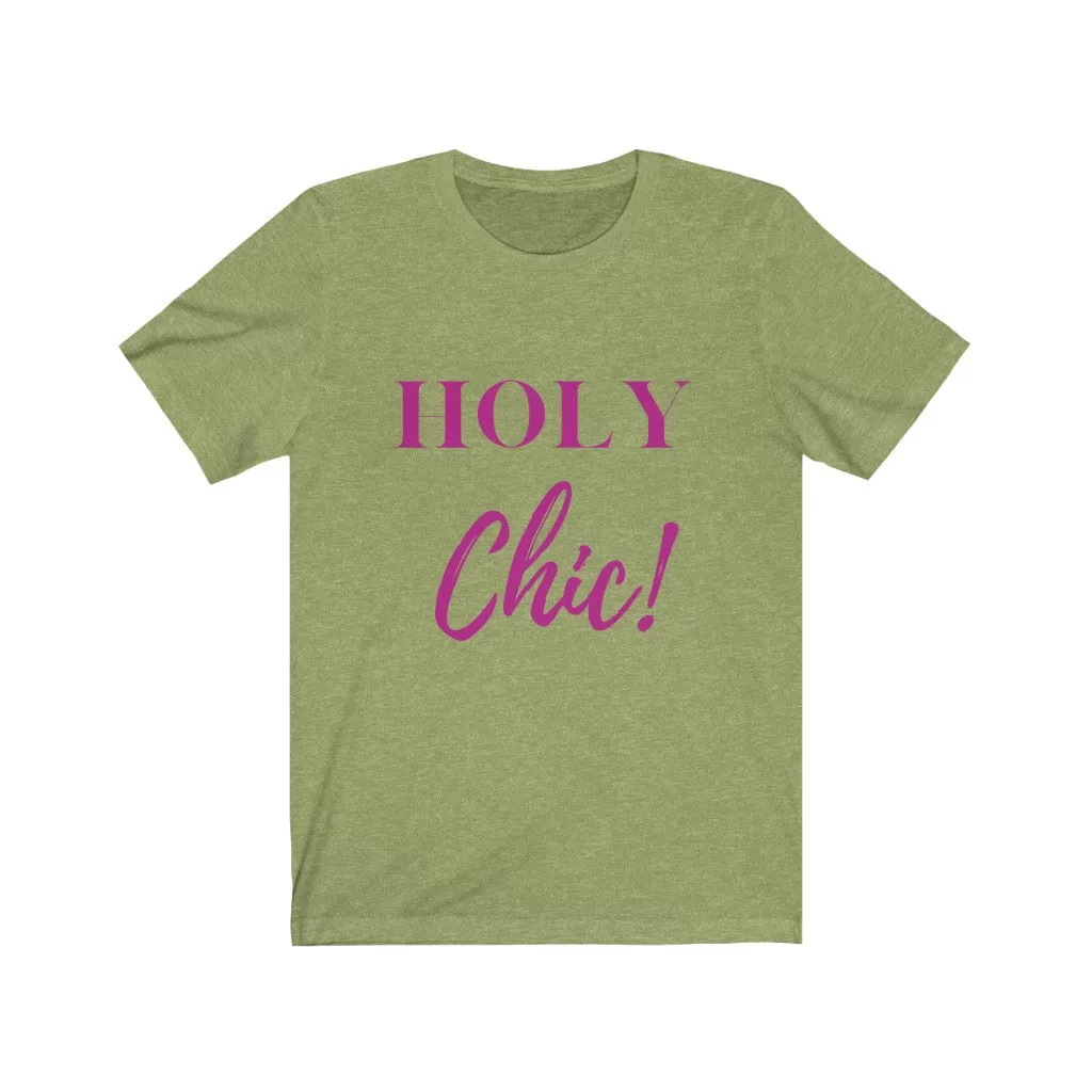 Holy Chic Tee