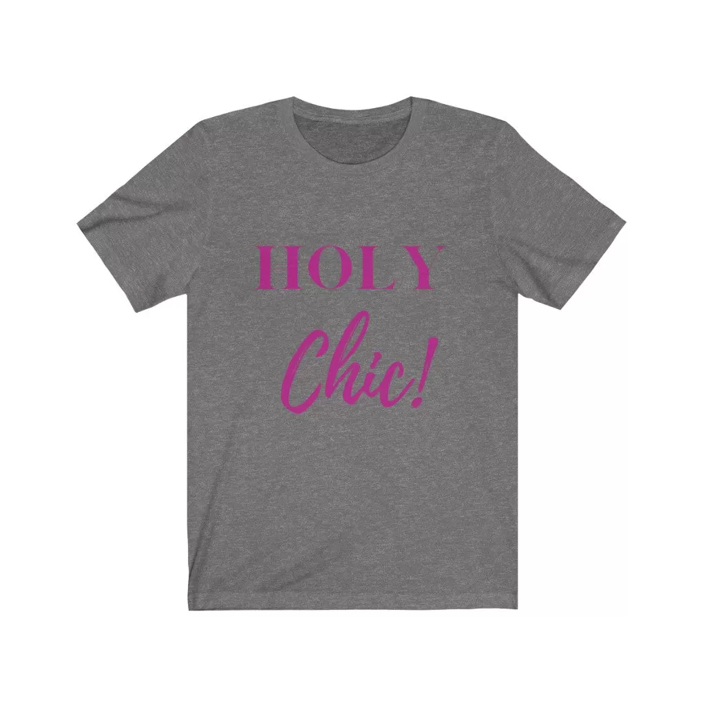 Holy Chic Tee