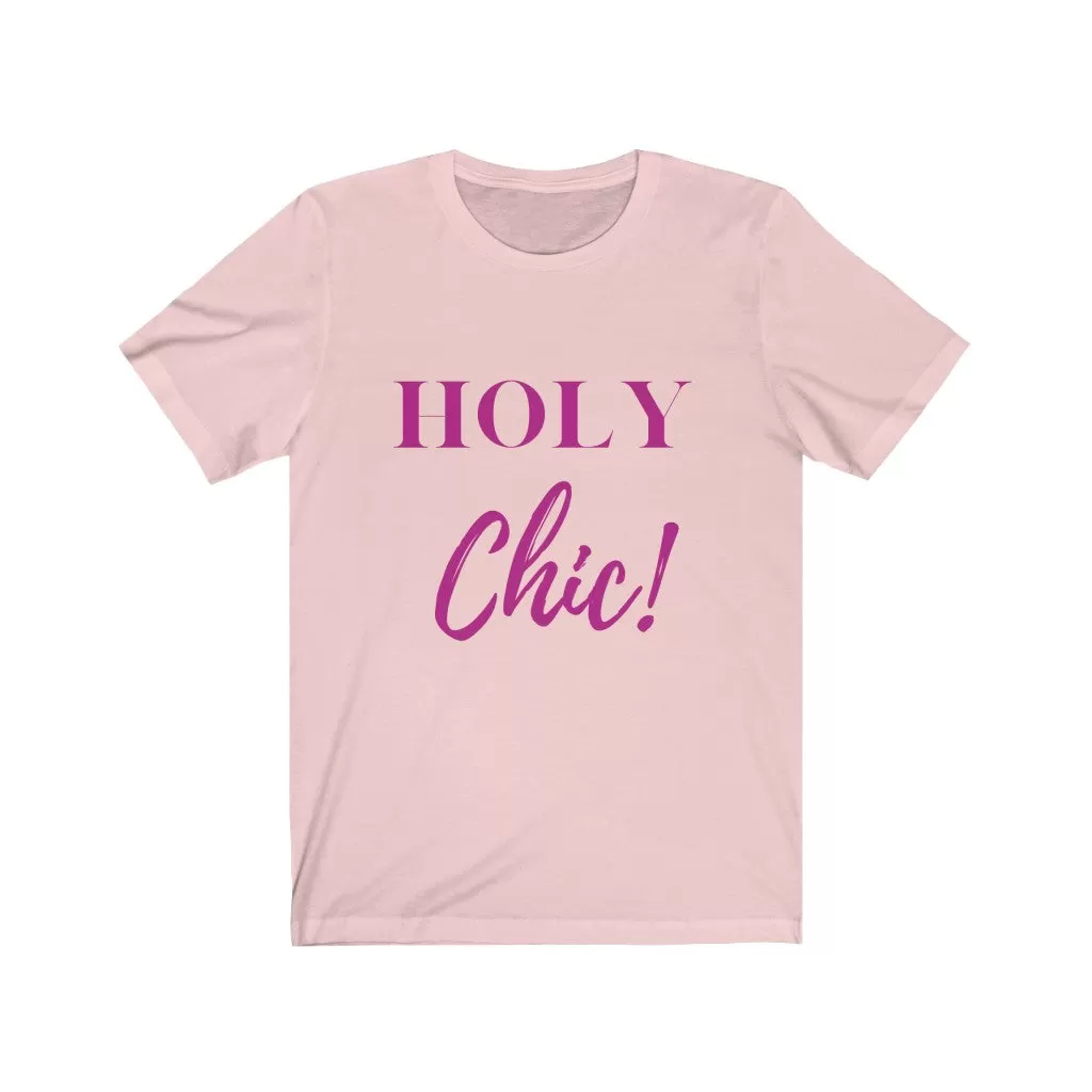 Holy Chic Tee